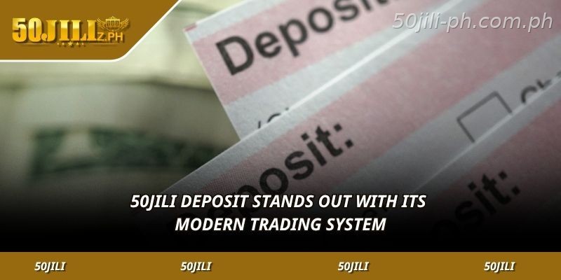 50JILI deposit system offers fast and secure transactions for Filipino players